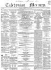 Caledonian Mercury Wednesday 23 February 1859 Page 1