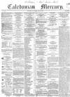 Caledonian Mercury Wednesday 29 June 1859 Page 1