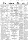 Caledonian Mercury Saturday 09 July 1859 Page 1
