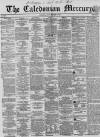 Caledonian Mercury Friday 24 February 1860 Page 1
