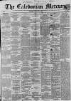 Caledonian Mercury Tuesday 17 July 1860 Page 1