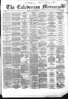 Caledonian Mercury Saturday 07 April 1860 Page 1