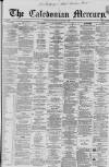 Caledonian Mercury Thursday 03 January 1861 Page 1