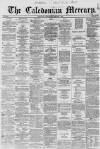 Caledonian Mercury Wednesday 09 January 1861 Page 1