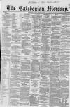 Caledonian Mercury Monday 21 January 1861 Page 1