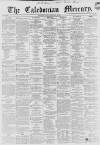 Caledonian Mercury Monday 25 February 1861 Page 1