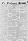 Caledonian Mercury Monday 11 March 1861 Page 1