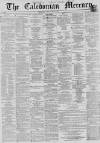 Caledonian Mercury Monday 08 April 1861 Page 1