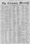 Caledonian Mercury Saturday 13 April 1861 Page 1
