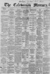 Caledonian Mercury Friday 10 May 1861 Page 1