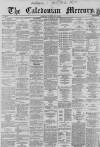 Caledonian Mercury Tuesday 21 May 1861 Page 1