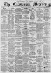 Caledonian Mercury Monday 01 July 1861 Page 1