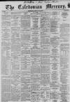 Caledonian Mercury Thursday 25 July 1861 Page 1