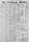 Caledonian Mercury Saturday 27 July 1861 Page 1