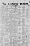 Caledonian Mercury Saturday 07 September 1861 Page 1