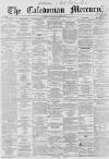 Caledonian Mercury Wednesday 04 December 1861 Page 1