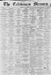 Caledonian Mercury Monday 30 December 1861 Page 1