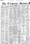 Caledonian Mercury Friday 10 January 1862 Page 1