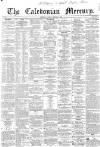 Caledonian Mercury Saturday 15 February 1862 Page 1