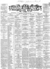 Caledonian Mercury Friday 27 February 1863 Page 1