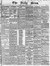 Daily News (London) Monday 16 February 1846 Page 1