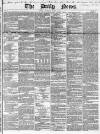 Daily News (London) Thursday 05 March 1846 Page 1