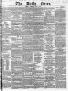 Daily News (London) Thursday 09 April 1846 Page 1