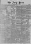 Daily News (London) Monday 02 April 1849 Page 1