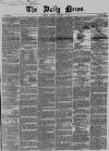 Daily News (London) Tuesday 06 November 1849 Page 1