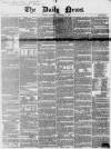 Daily News (London) Saturday 08 December 1849 Page 1