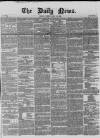 Daily News (London) Monday 29 April 1850 Page 1