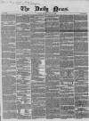 Daily News (London) Monday 13 May 1850 Page 1