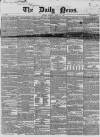 Daily News (London) Monday 19 April 1852 Page 1