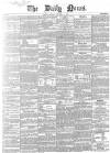 Daily News (London) Friday 14 October 1853 Page 1
