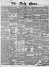 Daily News (London) Monday 06 February 1854 Page 1