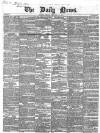 Daily News (London) Friday 17 February 1854 Page 1