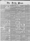 Daily News (London) Monday 22 May 1854 Page 1