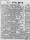 Daily News (London) Saturday 22 July 1854 Page 1