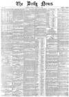 Daily News (London) Tuesday 15 January 1856 Page 1