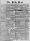 Daily News (London) Saturday 03 January 1857 Page 1