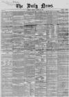 Daily News (London) Tuesday 31 March 1857 Page 1