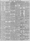 Daily News (London) Tuesday 31 March 1857 Page 7