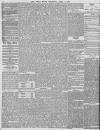 Daily News (London) Thursday 08 April 1858 Page 4