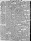 Daily News (London) Monday 19 April 1858 Page 6