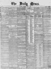 Daily News (London) Saturday 01 May 1858 Page 1