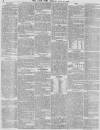Daily News (London) Monday 10 May 1858 Page 6