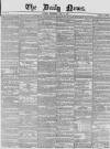 Daily News (London) Wednesday 12 May 1858 Page 1