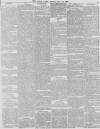 Daily News (London) Friday 14 May 1858 Page 5