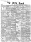 Daily News (London) Saturday 26 February 1859 Page 1