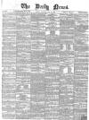 Daily News (London) Saturday 21 May 1859 Page 1